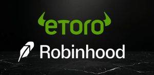 eToro vs Robinhood porovnanie